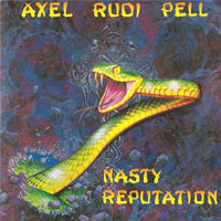 Axel Rudi Pell - Nasty Reputation (Remastered 2013)