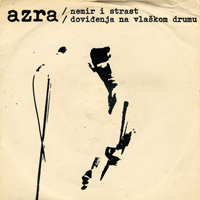 Azra - Nemir I Strast (Single)