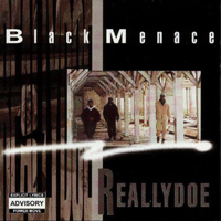 Black Menace - Really Doe