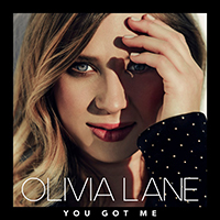 Lane, Olivia - You Got Me (Single)