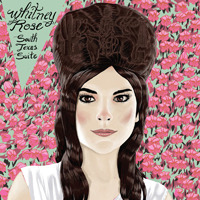 Rose, Whitney - South Texas Suite (EP)
