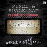 Space Cat - Clear Test Signal (Pixel & Vini Vici ) (Single)