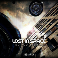 Lost In Space - Do You Believe (Single)