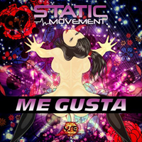Static Movement - Me Gusta (EP)