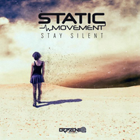 Static Movement - Stay Silent (EP)