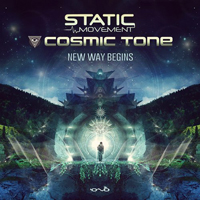 Static Movement - Static Movement & Cosmic Tone - New Way Begins (Single)
