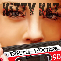 Kitty Kat - Dirty (Mixtape)