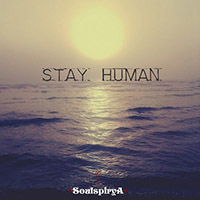 Soulspirya - Stay Human