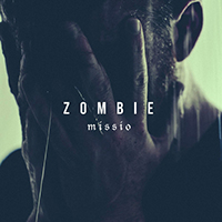 Missio - Zombie (Single)