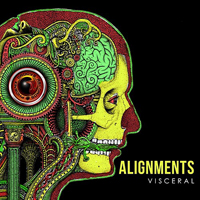 Alignments - Visceral [EP]