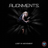 Alignments - Lost in Movement [EP]