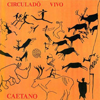 Caetano Veloso - Circulado Ao Vivo (CD 2)