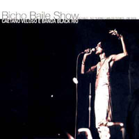 Caetano Veloso - Bicho Baile Show