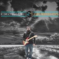 Rodrigo Mancebo - Electrified Hope