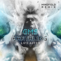 GMS - Life After (Mindfold Remix) [Single]
