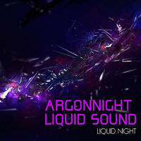 Argonnight - Liquid Night [EP]