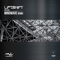 Liftshift - Grey Area (Mindwave Remix) [Single]
