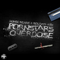 Solaris Vibe (ISR) - Pornstars Overdose [EP]
