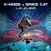 X-Noize - La La Land (Single)