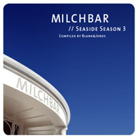 Blank & Jones - Milchbar Seaside Season 3 (CD 3)