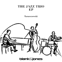 Blank & Jones - The Jazz Trio (feat. Taranczewski) (EP)