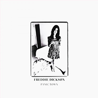 Dickson, Freddie - Panic Town