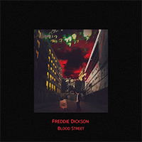 Dickson, Freddie - Blood Street