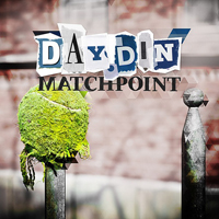Day.Din - Matchpoint [Single]