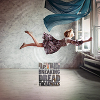 Day.Din - Breaking Dread (Remixes) [EP]