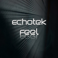 Echotek - Feel [EP]