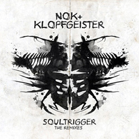 NOK (DEU) - Soultrigger (Remixes) [EP]