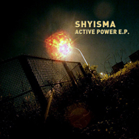 Shyisma (ITA) - Active Power [EP]