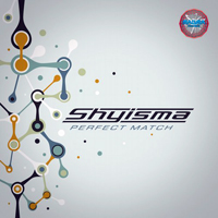 Shyisma (ITA) - Perfect Match [EP]