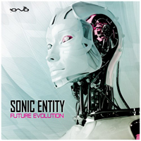 Sonic Entity - Future Evolution [EP]