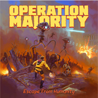 Operation Majority - Escape From Humanity