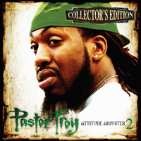 Pastor Troy - Attitude Adjuster 2 (Collector`s Edition)