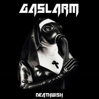 Gaslarm - Deathwish