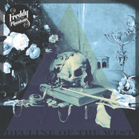 Freddy & The Phantoms - Decline Of The West