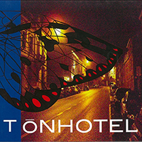Tonhotel - Tonhotel