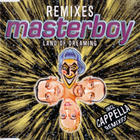 Masterboy - Land Of Dreaming (Remix Single)