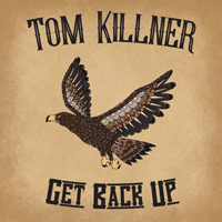 Killner, Tom - Get Back Up