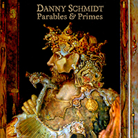 Schmidt, Danny - Parables & Primes