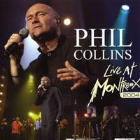 Phil Collins - Live At Montreux, 2004 (CD 1)