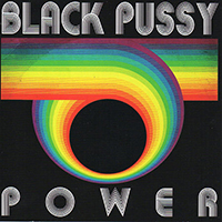 Black Pussy - Power