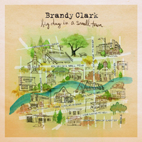 Brandy Clark - Big Day In A Small Town