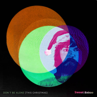 Sweet Baboo - Don't Be Alone (This Christmas) (SIngle)
