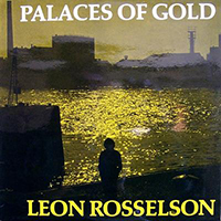 Rosselson, Leon - Palaces Of Gold (feat. Roy Bailey)