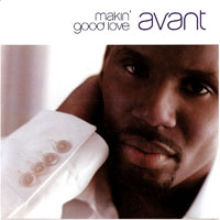 Avant - Making Good Love (CDS)