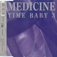 Medicine - Time Baby 3 (Single)