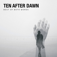 Ten After Dawn - Best of Both Words (EP)